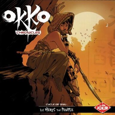 Okko Chronicles : Les Héros du Peuple
