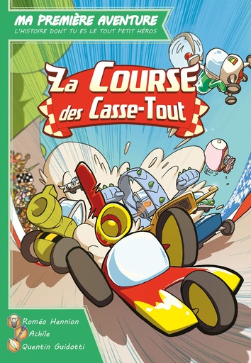 Ma Première Aventure - La Course des Casse-Tout